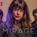 movie review - mirage 2018 - no spoilers - poetic dustbin